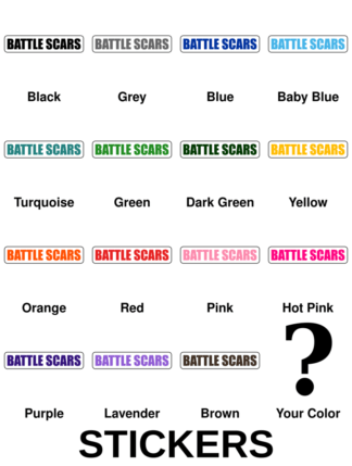 Battle Scars Stickers